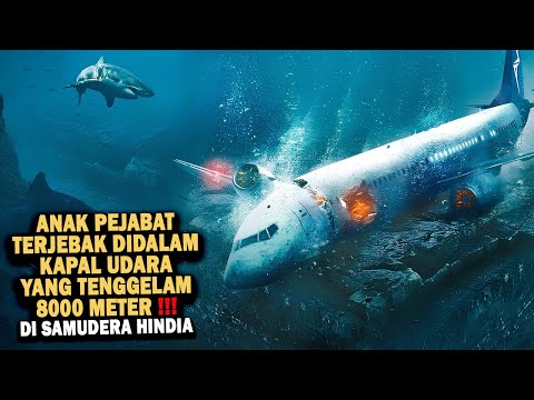 KECELAKAAN PESAWAT DAN MENDARAT DARURAT DI LAUTAN SEDALAM 8000 METER - Alur Cerita Film