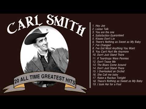 Carl Smith Greatest Old Country Music hits - Best of Carl Smith Songs - Country Music singers
