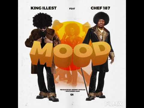 KING ILLEST FT CHEF 187 - MOOD