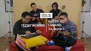 City Sessions: Gusto Ko Lamang Sa Buhay by Itchyworms | ClickTheCity