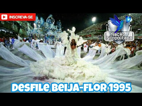 DESFILE BEIJA-FLOR DE NILÓPOLIS 1995