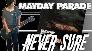 Mayday Parade - Never Sure Guitar Cover (w/ Tabs)