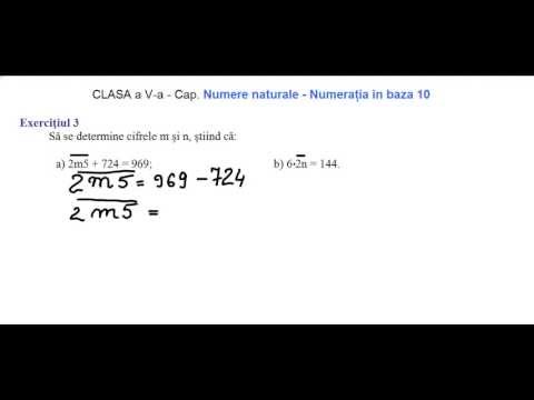 CLASA a V-a - Cap. Numere naturale - Numerația in baza 10 - exercitiul 3