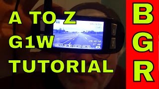 G1W Dash Cam Tutorial  A to Z (Fully Indexed), Big Guy Review