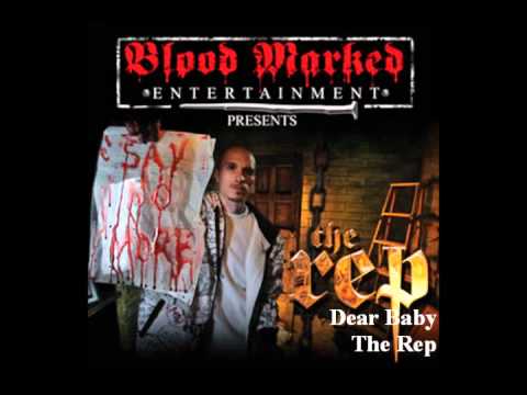 The Rep - Dear Baby