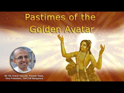 Pastimes of Sri Chaitanya Mahaprabhu