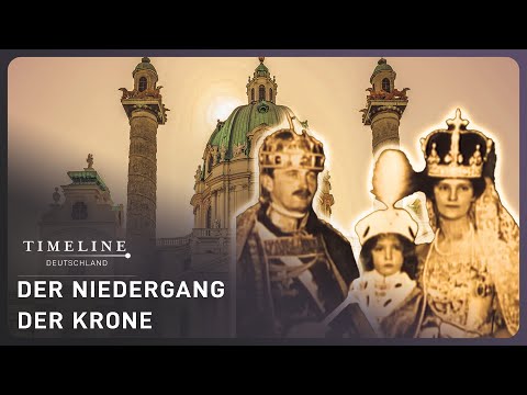 Documentary: The Fall of the Habsburg Dynasty