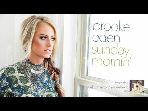 Brooke Eden - Sunday Mornin' (Official Audio)