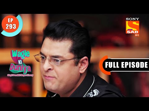 Harshad Gets Angry - Wagle Ki Duniya - Ep 293 - Full Episode - 8 March 2022