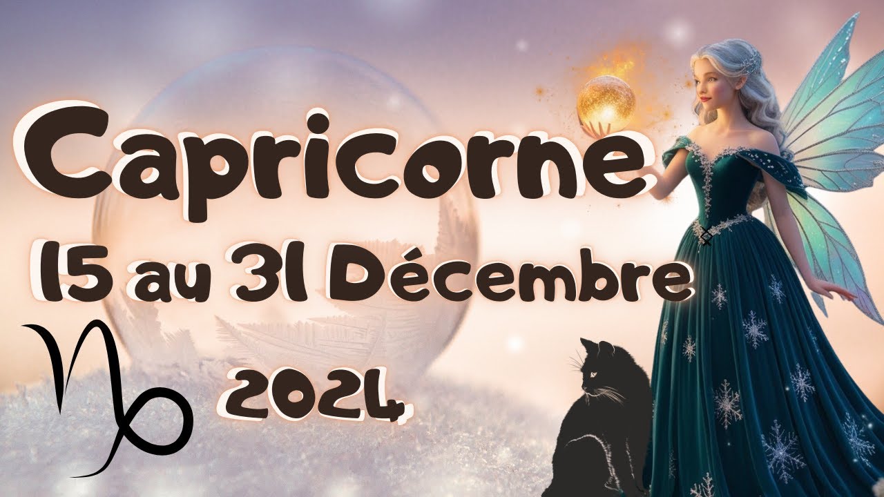 ♑ CAPRICORNE  15 au 31 DECEMBRE 🎊🧿✨Un retour au calme  avec beaucoup de protection ... ☀️ 2024