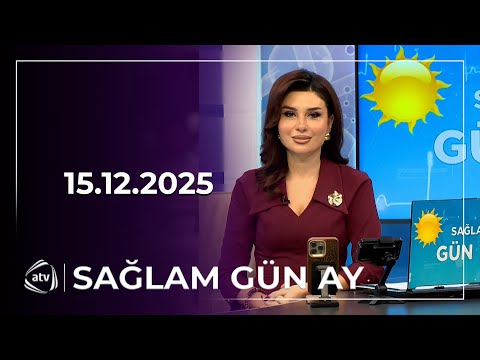 Sağlam Gün Ay / 15.12.2025