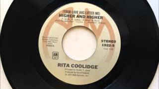 (Your Love Has Lifted Me) Higher And Higher , Rita Coolidge , 1977 Vinyl 45RPM