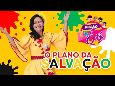 O Plano Da Salvação - Missão Tia Jó