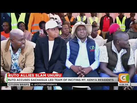 Kericho Kenya Kwanza leaders accuse Uhuru of backing opposition