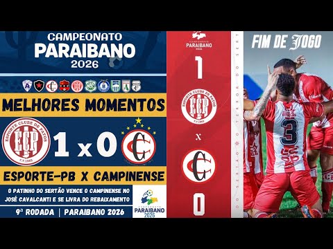 Esporte de Patos vs Campinense | Melhores Momentos | 9ª Rodada | Campeonato Paraibano 2026