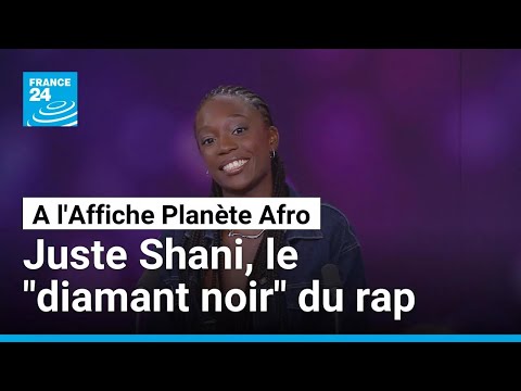 Featured on Planet Afro: Juste Shani, the “black diamond” of French rap • FRANCE 24