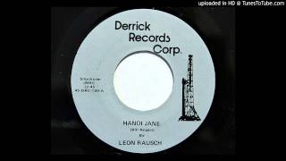 Leon Rausch - Hanoi Jane (Derrick 100) [1973 Vietnam war country]