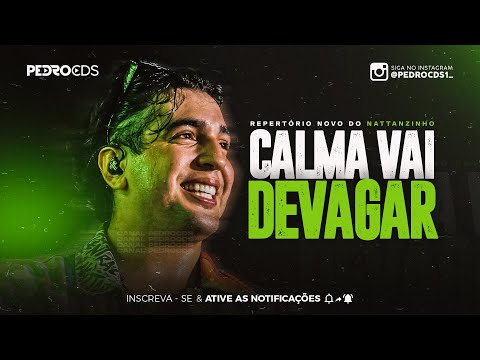 NATTAN - CALMA VAI DEVAGAR