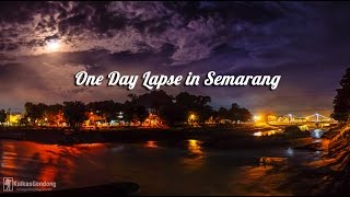 preview picture of video 'One Day Lapse in Semarang'