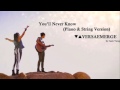 You'll Never Know (Piano & String Version ...