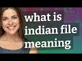 Indian File Meaning Of Indian File