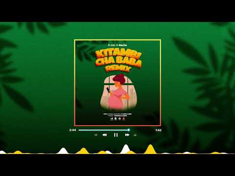 D star x Nacha - Kitambi Cha Baba Remix (Official Audio)