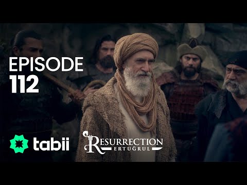 Resurrection: Ertuğrul | Episode 112