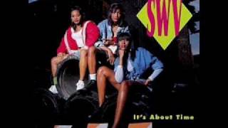 SWV - That&#39;s What I Need