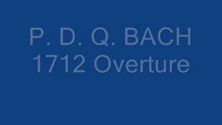 P. D. Q. Bach (Peter Schickele) 1712 Overture