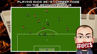 Playing Sensible World Of Soccer 96/97 Career Mode On The A500 Mini - Part 13