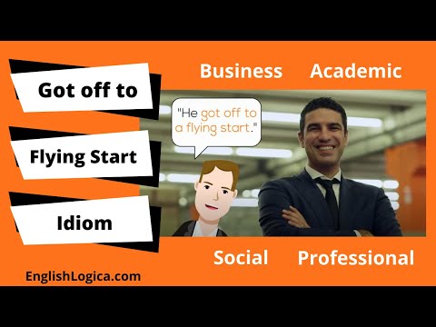 Off to a Flying Start - Idiom | Business & Spoken English Vocabulary