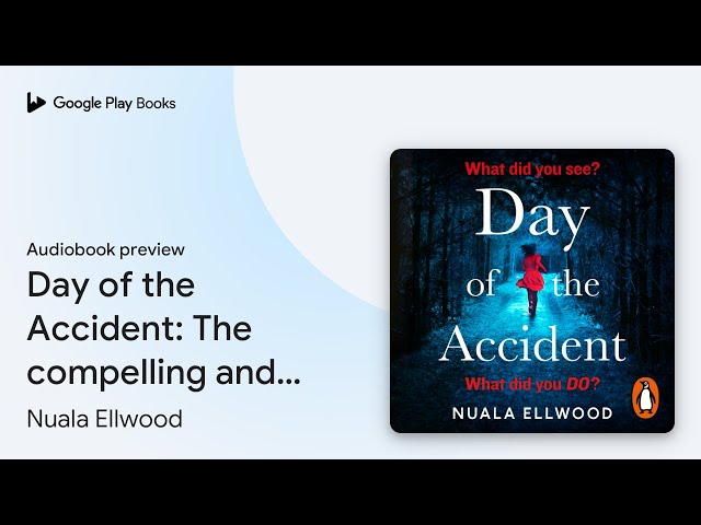 Vídeo relacionado con The Day Of The Accident: The compelling and emotional thriller with a twist you won't believe