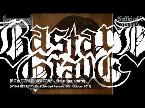 BASTARD GRAVE -  