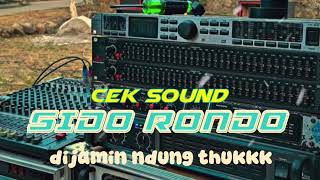Download lagu CEK SOUND🔊 SIDO RONDO || DEVANDA PRO #devanda #trending  mp3
