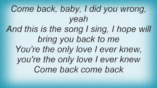 Elton John - Come Back Baby Lyrics