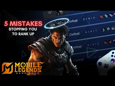 5 Mistakes STOPPING you from RANKING UP In MOBILE LEGENDS