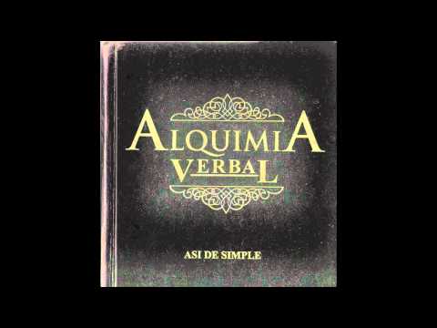 Alquimia Verbal - Asi de simple - 01 Intro