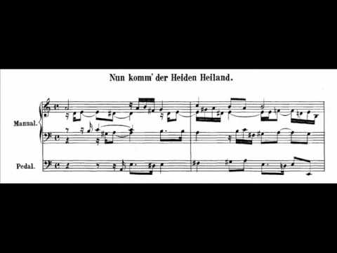 J.S. Bach - BWV 599 - Nun komm der Heiden Heiland
