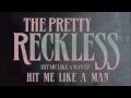 Hit Me Like A Man EP Preview - The Pretty ...
