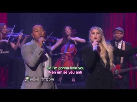 (Engsub + Vietsub) Like I'm Gonna Lose You | Meghan Trainor performs with John Legend