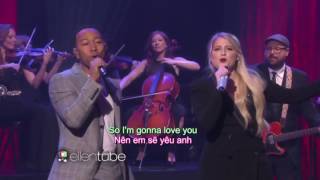 (Engsub + Vietsub) Like I&#39;m Gonna Lose You | Meghan Trainor performs with John Legend