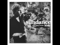 The Sundance Kids- Drive Away Lyrics 