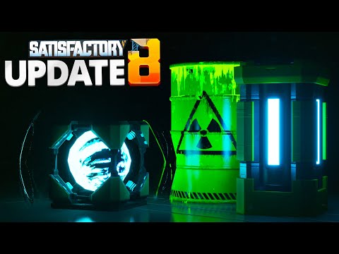 EVERYTHING NEW in Satisfactory Update 8!