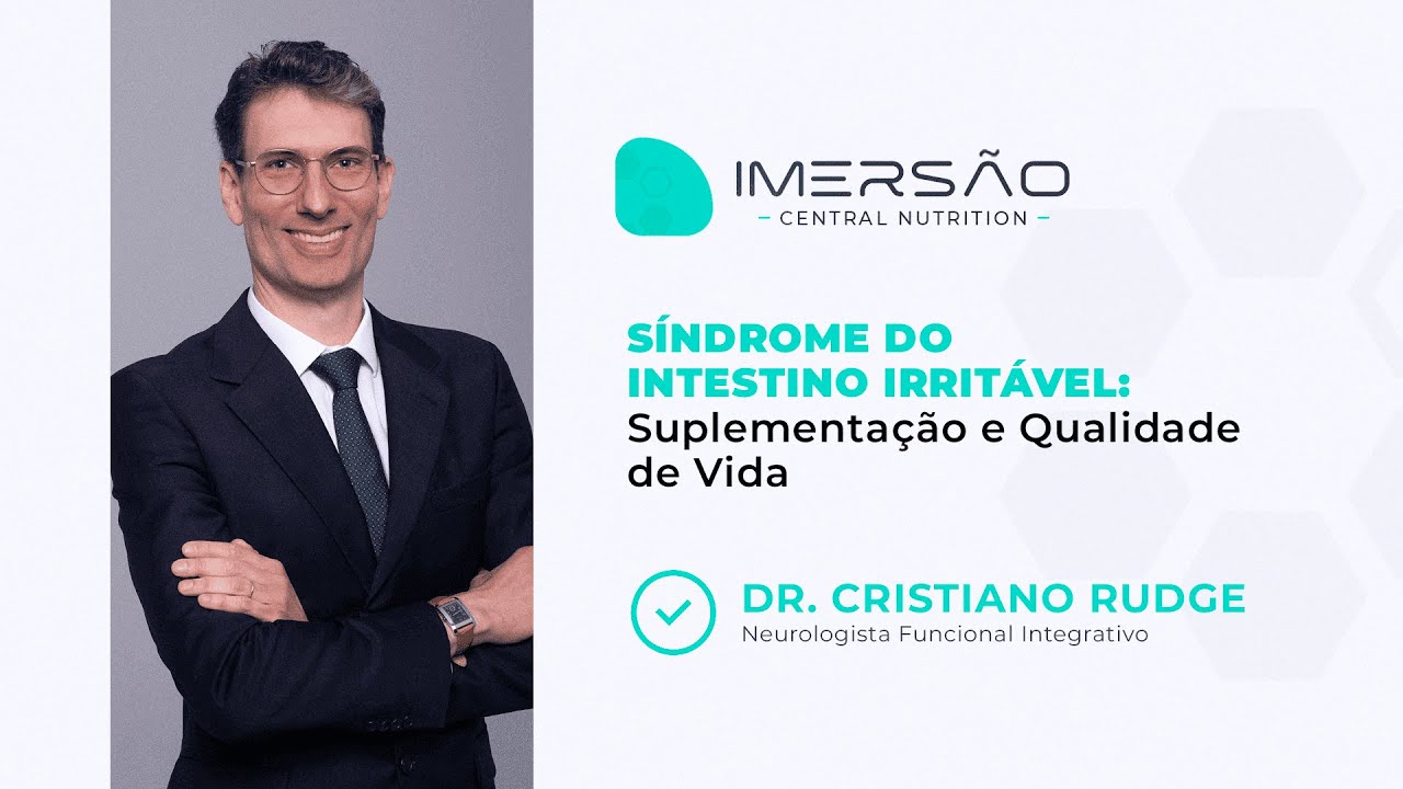 Síndrome do Intestino Irritável: Suplementação e Qualidade de Vida | Dr. Cristiano Rudge