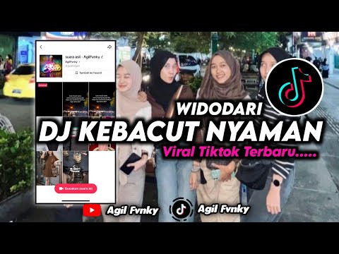 DJ KEBACUT NYAMAN X WIDODARI VIRAL TIKTOK Agil Fvnky