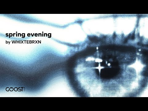 WHIXTEBRXN - spring evening (Official Audio)