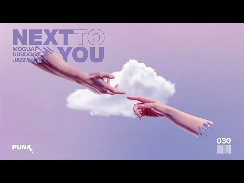 MOGUAI & Dubdogz Feat. Jasmine Pace - Next To You (Extended Mix) | Future House
