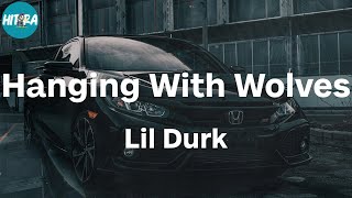 Lil Durk - Hanging With Wolves (Lyric Video)