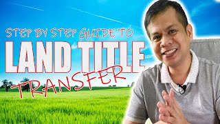 How To Transfer Land Title To Your Name In The Philippines