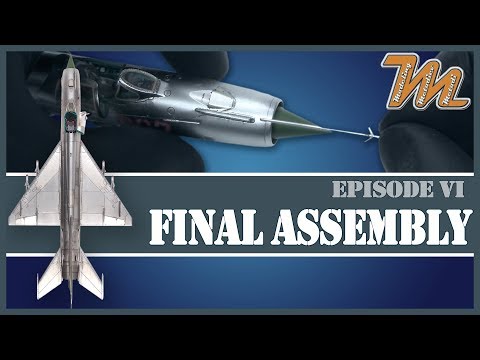 1/72 Mig-21 MF video build series - episode six - final assembly